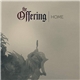 The Offering - Home