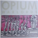 Opium Warlords - Live At Colonia Dignidad